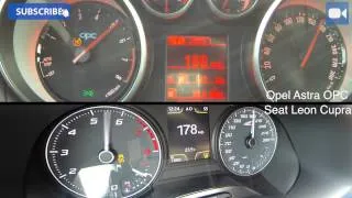 Seat Leon Cupra 280 vs Opel Astra OPC 0-255 km/h Acceleration BATTLE!