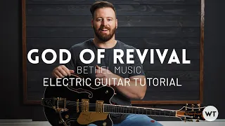 God of Revival - Bethel Music // Electric guitar (lead) tutorial