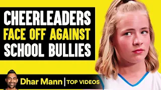 Cheerleaders Face Off Against the Bullies | Dhar Mann