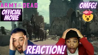 Zack Snyder's Army of the Dead (2021) Movie REACTION!!! Netflix First Time Watching! HOLY SH*T!