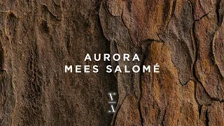 Mees Salomé - Aurora