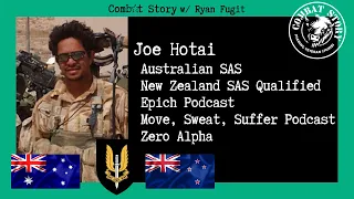 SAS Operator (Australia & New Zealand) | Tier 1 | Podcast Host | Joe Hotai  - Combat Story (Ep. 79)
