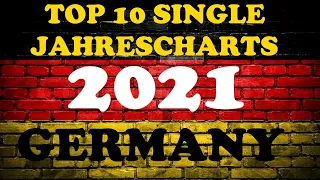 TOP 10 Single Jahrescharts Deutschland 2021 | Year-End Single Charts Germany 2021 | ChartExpress