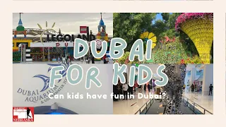 Dubai for Kids: Can kids have fun in Dubai? Are there places for them?