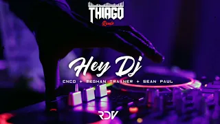 CNCO, Meghan Trainor & Sean Paul - Hey Dj (Thiago Remix) Afrochill