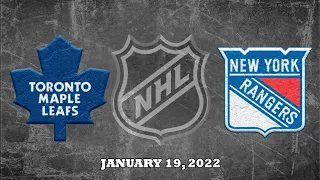 NHL Maple Leafs vs Rangers | Jan.19, 2022