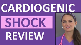 Cardiogenic Shock Nursing Management, Pathophysiology, Interventions NCLEX Review