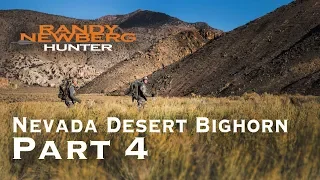 2017 Nevada Desert Bighorn Sheep with Randy Newberg and Mike Spitzer (Part 4 of 6)