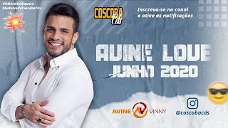 AVINE VINNY - #AvineLove - Junho 2020 | COSCOBA CDs