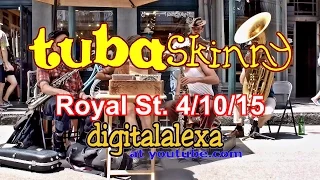 Tuba Skinny "Weeping Willow Blues" - Royal St.- 4/10/15 - MORE at DIGITALALEXA channel
