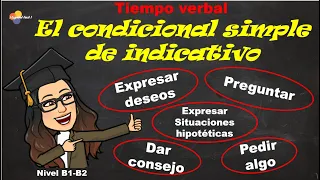 THE SIMPLE CONDITIONAL - LEARN SPANISH