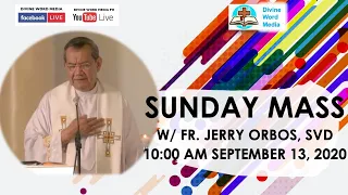 Live 10:00 AM  Holy Mass with Fr Jerry Orbos SVD, September 13, 2020 -  24th Sunday in Ordinary Time