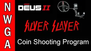 XP Deus 2: Silver Slayer Coin Shooting Program