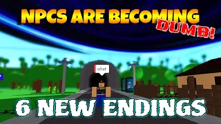 ROBLOX NPCs are becoming DUMB!  - 6 New Endings