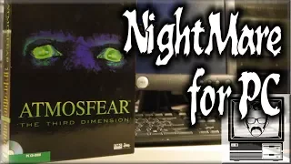 Atmosfear/Nightmare for PC | Nostalgia Nerd