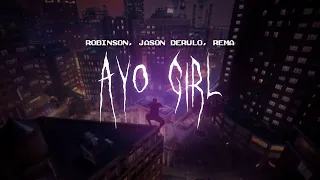 jason derulo & robinson - ayo girl (fayahh beat) (feat. rema) [ sped up ] lyrics