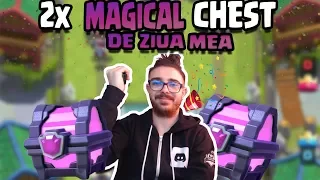 DESCHIDEM 2 MAGICAL CHESTURI DE ZIUA MEA !! Clash Royale Romania