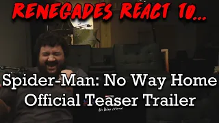 SPIDER-MAN: NO WAY HOME - Official Teaser Trailer @marvel RENEGADES REACT