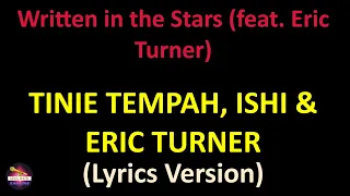 Tinie Tempah, iSHi & Eric Turner - Written in the Stars (feat. Eric Turner) (Lyrics version)