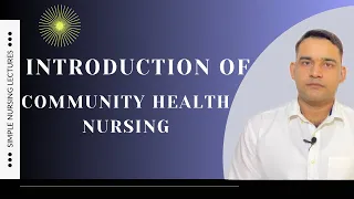 Introduction of community health nursing