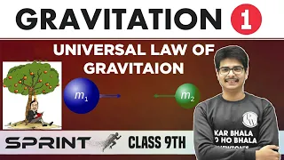 Gravitation 01 | Universal Law of Gravitation | Class 9 | NCERT | Sprint