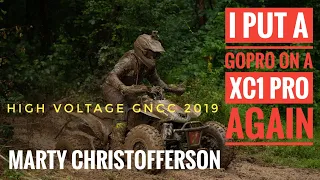 I PUT A GOPRO ON A XC1 PRO AGAIN - HIGH VOLTAGE GNCC 2019