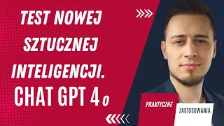 Chat GPT 4o testujemy nową wersję! Programowanie, odczytywanie, tworzenie obrazów i więcej!