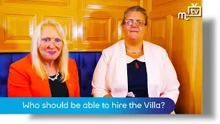 Who should be able to hire the Villa?