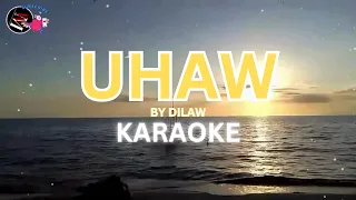 UHAW - DILAW KARAOKE