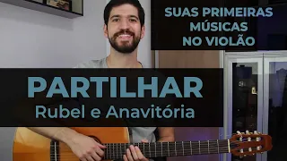 Como tocar Partilhar [Suas Primeiras Músicas no Violão]