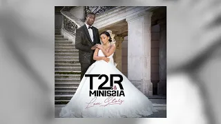 T2R & Minissia - Collé serré