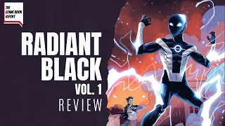 Radiant  Black Vol 1 Review | Kyle Higgins | TPB