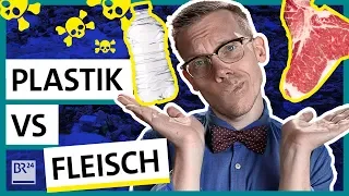 Possoch klärt: Ist Plastik schlimmer als Fleisch? | BR24