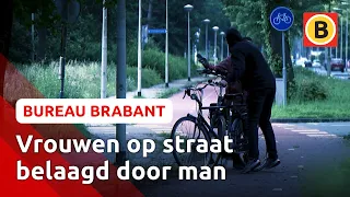 Vrouw midden in de nacht achtervolgt | Bureau Brabant