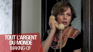 TOUT L'ARGENT DU MONDE - Making Of "Michelle Williams" - VOST