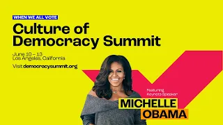 The Culture of Democracy Summit: Friday, June 10