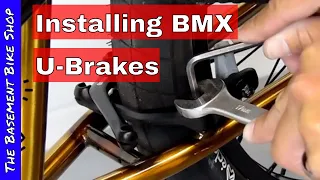 Installing BMX U-Brakes and Brake Mount Kit- Step By Step