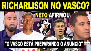 "O VASCO ESTÁ PREPARANDO O ANÚNCIO" INFORMAÇÃO DE ÚLTIMA HORA SOBRE RICHARLISON NO VASCO! COUTINHO