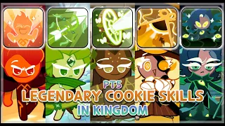 Legendary Cookie's Skills in CRK | Pt.5 | Cookie Run: Kingdom