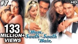 Hum Saath Saath Hain Full Movie | (Part 7/16) | Salman Khan, Sonali | Full Hindi Movies