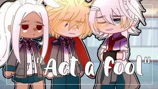 "Act a fool" | Dabihawks/Hotwings/TouKei | Mha/Bnha | Gacha Meme/Trend