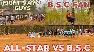 ALL-STAR VS B.S.C ❤️