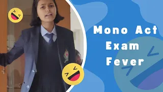 " Exam Fever" Monologue By Ashwini Singh |  Panchgani International School And Jr College