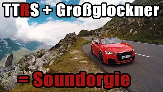 Audi TT RS Roadster + Großglockner Hochalpenstraße | Soundorgie | Austrian Alps