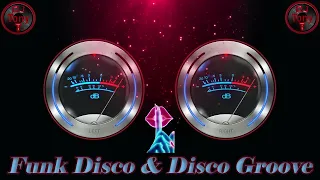 FUNK DISCO & DISCO GROOVE  by Tony dj  🎵🎵😊😊