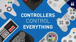 Controllers Control Everything