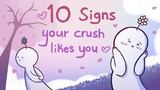 10 Signs Your Crush Likes You