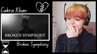 Wonderful Heart Breaking 😭 Reaction to Cakra Khan - Broken Symphony [Reaction Video]