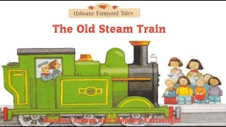 Usborne Farmyard Tales Old Steam Train (Audio Book with Read along words)
