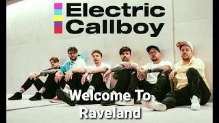 Electric Callboy - Welcome To Raveland (Extended) [UNOFFICIAL]